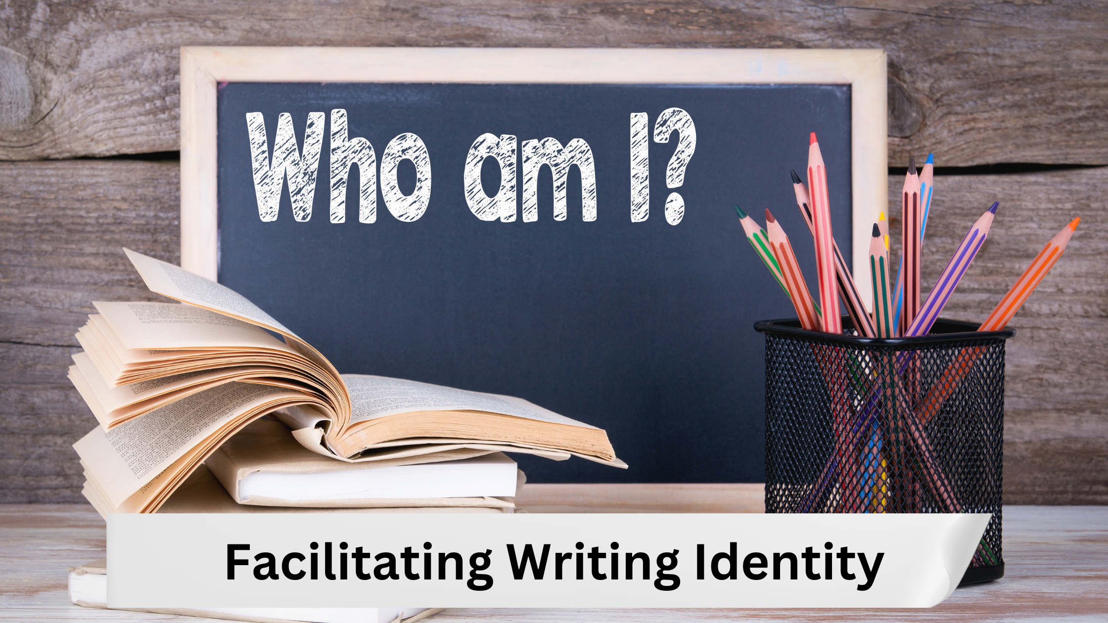 Facilitating Writing Identity